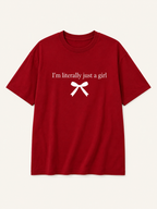 I’m Literally Just A Girl Red Oversized T-Shirt