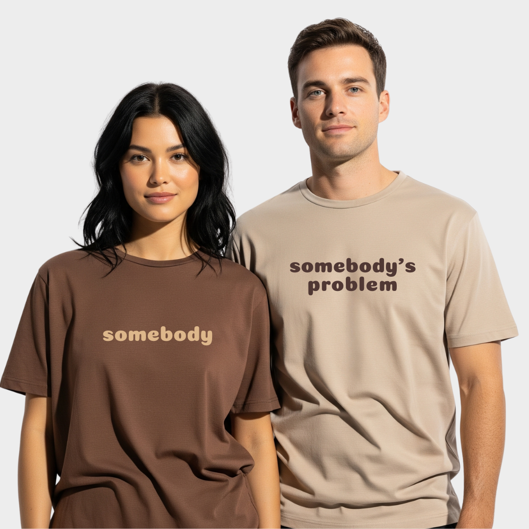 2 Pack : Somebody's Problem Couple T-Shirt